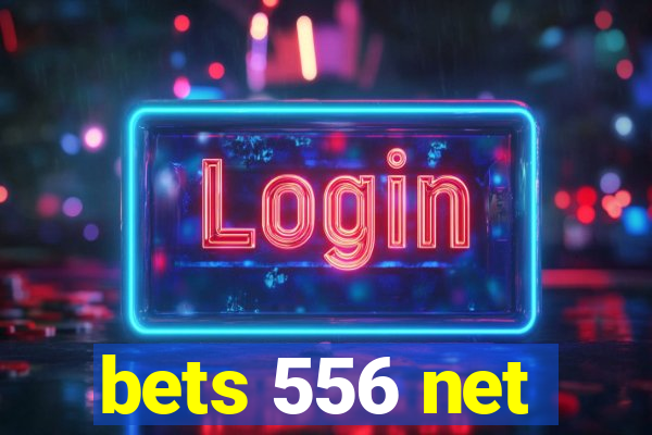 bets 556 net